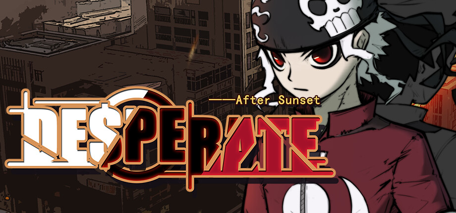 生命火热 / Desperate 1 header image