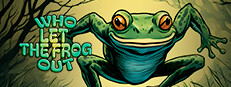 Who Let the Frog Out