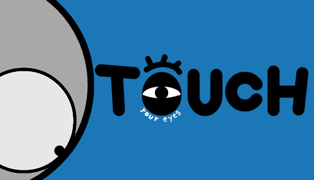 Touch Your Eyes on Steam