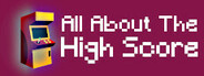 All About The High Score