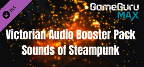 GameGuru MAX - Sounds of Steampunk