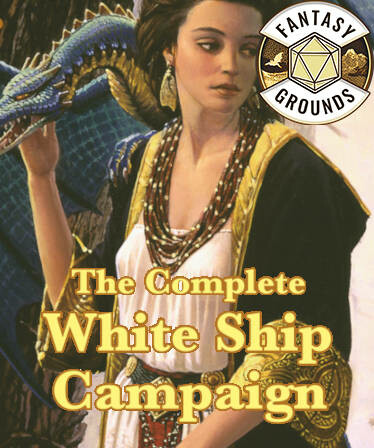 Fantasy Grounds - The Complete White Ship Campaign