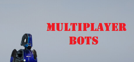 MULTIPLAYER BOTS banner