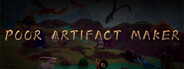 POOR ARTIFACT MAKER