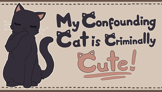 《我家猫崽可爱到“刑”了！/My Confounding Cat is Criminally Cute!》免安装中文版