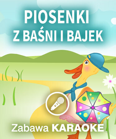 Zabawa Karaoke - Piosenki z baśni i bajek