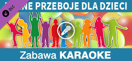 Zabawa Karaoke - Znane przeboje dla dzieci banner image