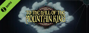 To The Hall Of The Mountain King - Reboot Infogamer 2023 Demo