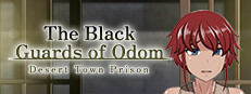The Black Guards of Odom - Desert Town Prison