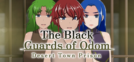 The Black Guards of Odom - Desert Town Prison banner image