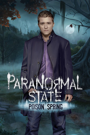 Cover art of Paranormal State: Poison Spring