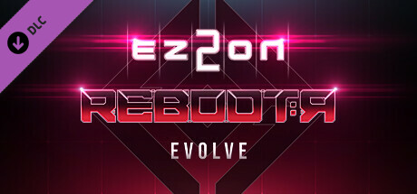 EZ2ON REBOOT : R - EVOLVE banner image