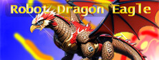 Robot Dragon Eagle