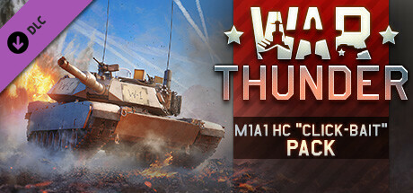 War Thunder - M1A1 HC "Click-Bait" Pack