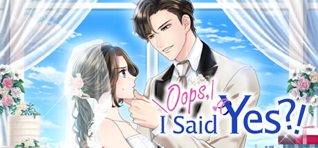 Oops, I Said Yes?! banner