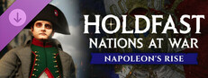 Holdfast: Nations At War - Napoleon's Rise