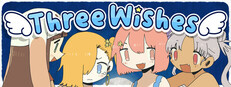 Three Wishes