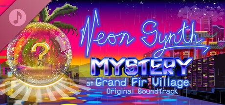 Mystery at Grand Fir Village - NeonSynth Album banner image
