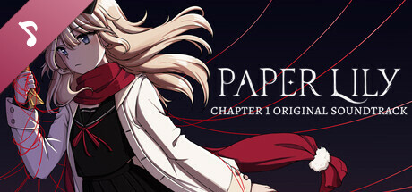 Paper Lily - Chapter 1 Soundtrack banner image