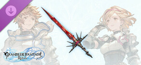Granblue Fantasy: Relink - False Sword of the Apocalypse