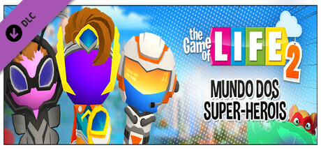 THE GAME OF LIFE 2: Superhero World