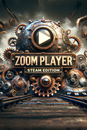 Zoom Player : Steam Edition — Steam catalog