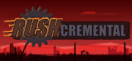 Rushcremental
