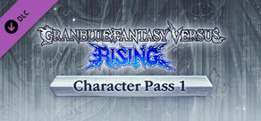 Granblue Fantasy Versus: Rising - Character Pass 1