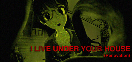 I Live Under Your House (Renovation) cover art