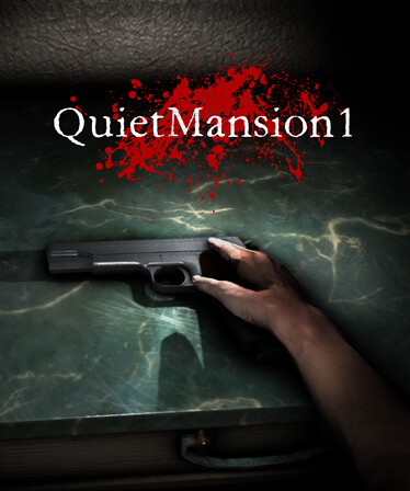 【QuietMansion1】Unlimited ammunition