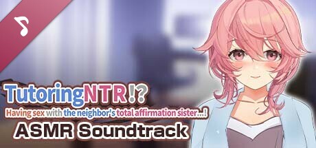 TutoringNTR!? Having sex with the neighbor's total affirmation sister…! ASMR banner image