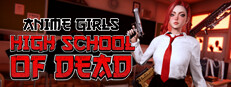 Anime Girls: Highschool of Dead