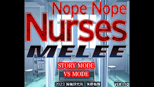 Nope Nope Nurses Melee.