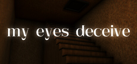 my eyes deceive banner