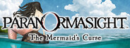 GAME: PARANORMASIGHT: The Mermaid's Curse