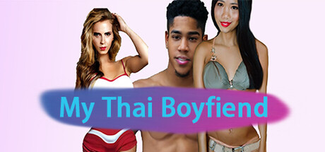My Thai Boyfriend - similar game to 孤狼之春 by Alright Peaches Studio