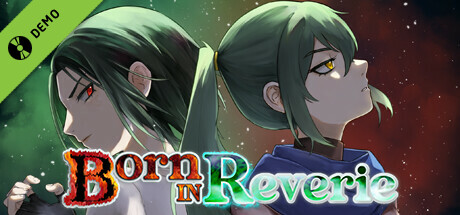 Born In Reverie Demo game cover