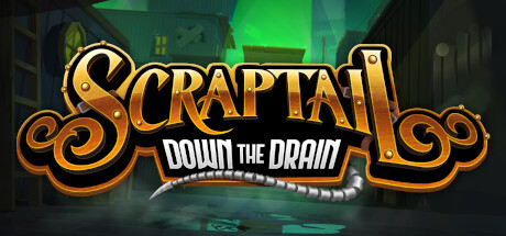 Scraptail: Down the Drain Cheat Engine/CT