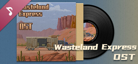 WasteLand Express 废土快递 Soundtrack banner image