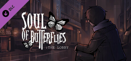 Soul of Butterflies: The Lobby banner image