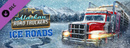 Alaskan Road Truckers: Ice Roads
