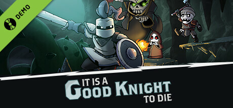It Is A Good Knight To Die Demo cover art