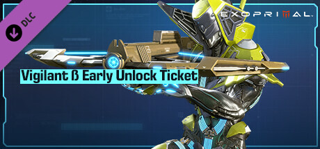 Exoprimal - Vigilant β Early Unlock Ticket banner image