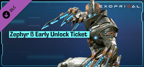 Exoprimal - Zephyr β Early Unlock Ticket banner image