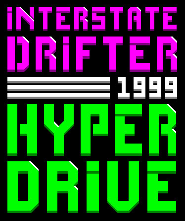 Interstate Drifter 1999 - Hyperdrive