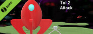 Toi 2 Attack Demo