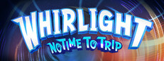 Whirlight - No Time To Trip