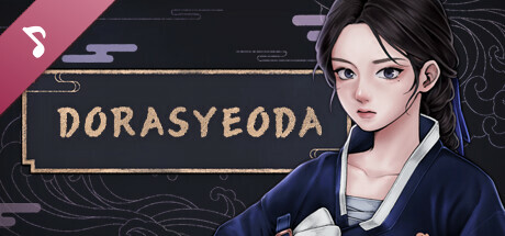 Dorasyeoda Soundtrack banner image