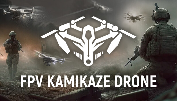 FPV Kamikaze Drone on Steam
