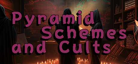 Pyramid Schemes and Cults banner